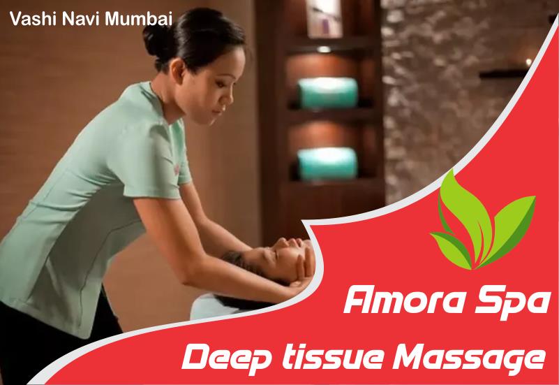 Deep tissue Massage in Vashi